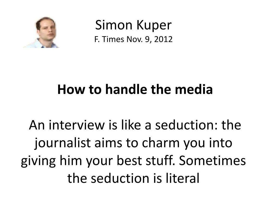 simon kuper f times nov 9 2012 1