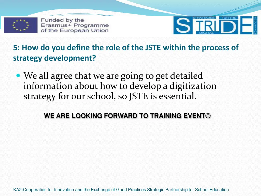 5 how do you define the role of the jste within
