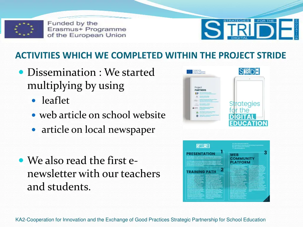 activities which we completed within the project 1
