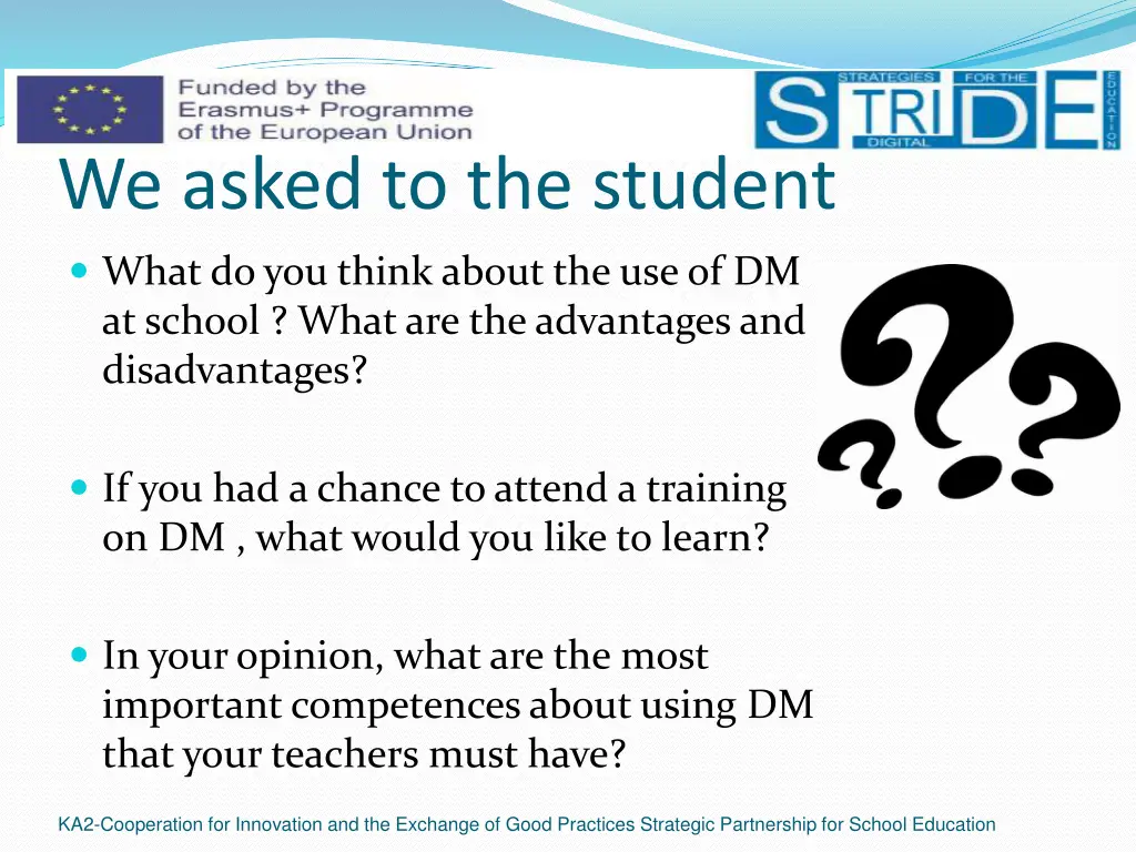 we asked to the student