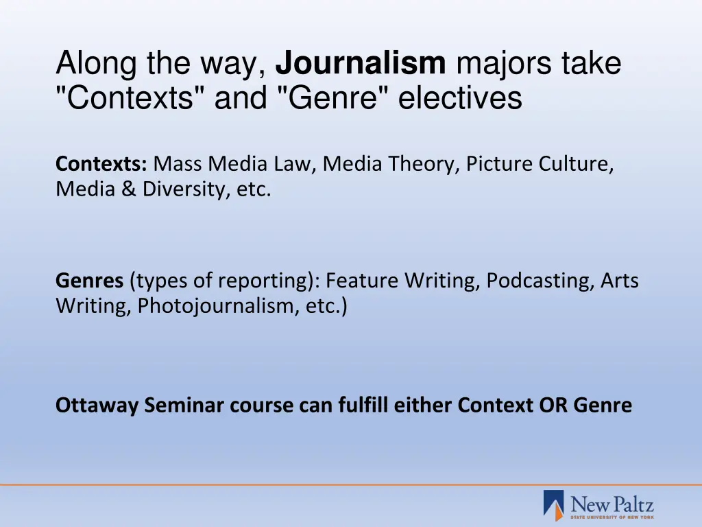 along the way journalism majors take contexts