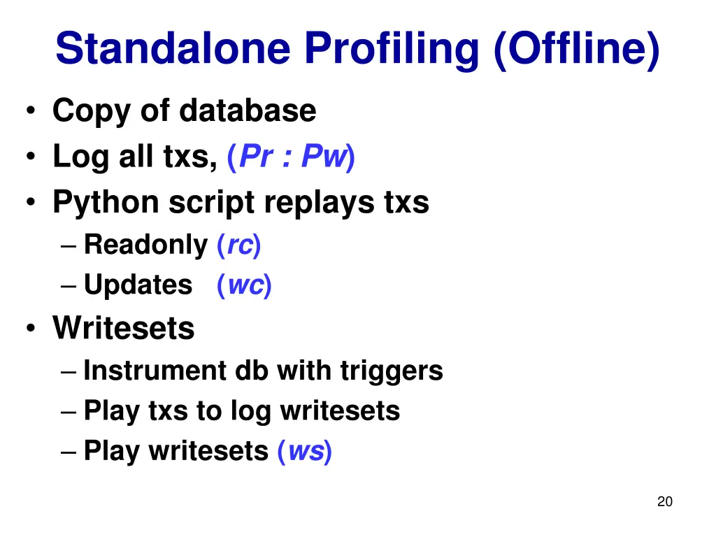 standalone profiling offline