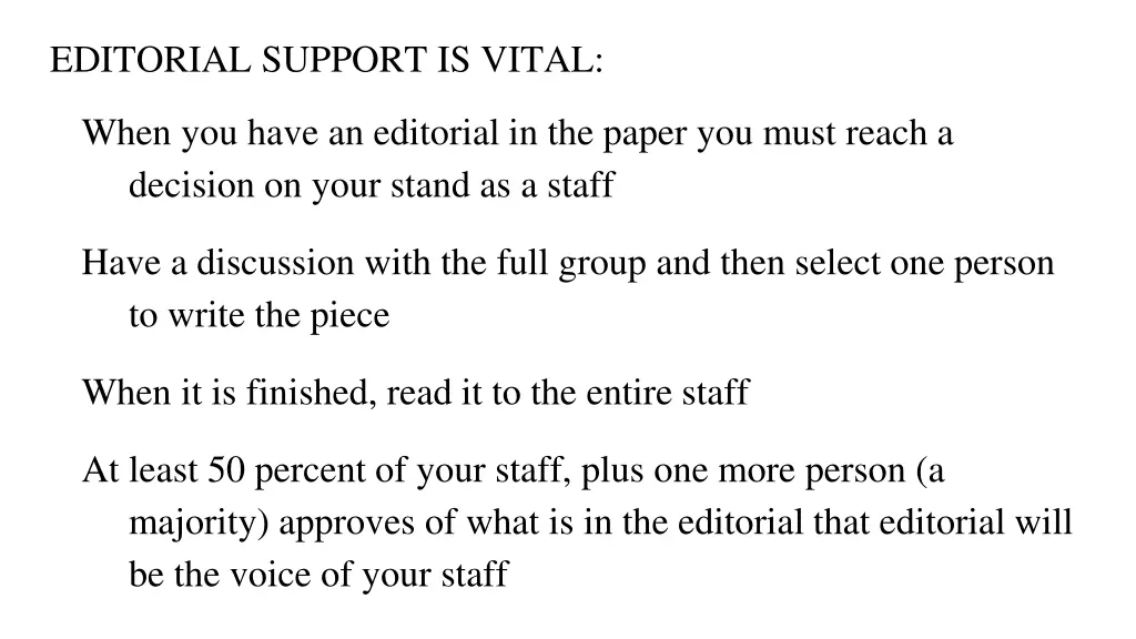 editorial support is vital