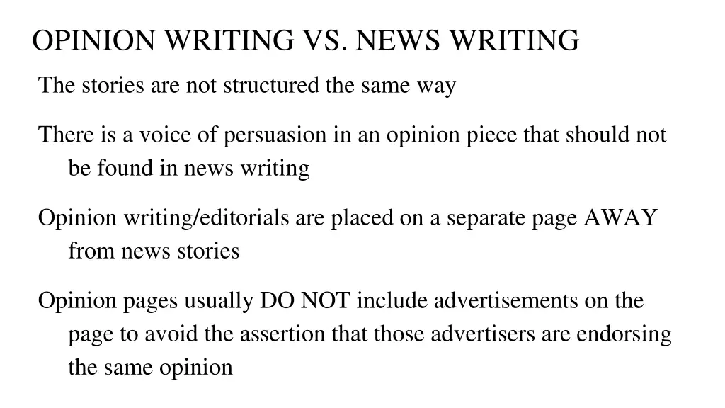 opinion writing vs news writing