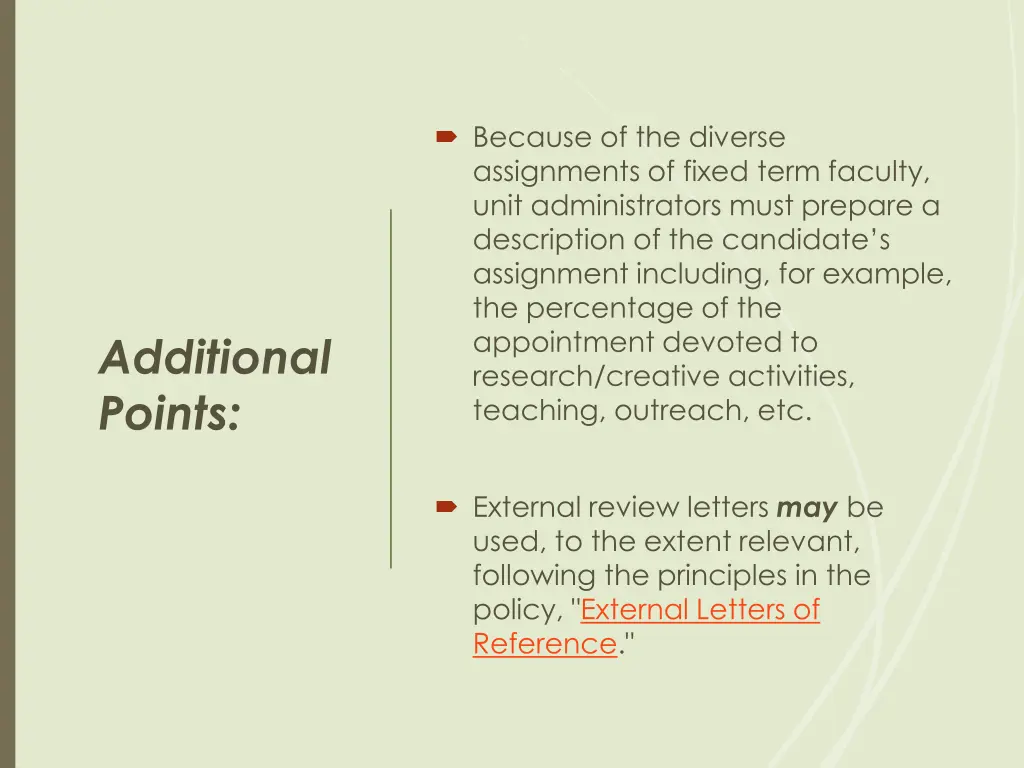 because of the diverse assignments of fixed term