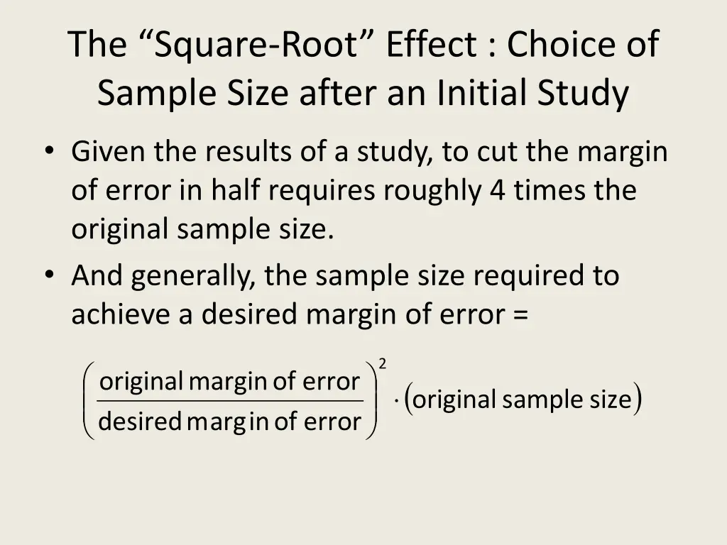 the square root effect choice of sample size
