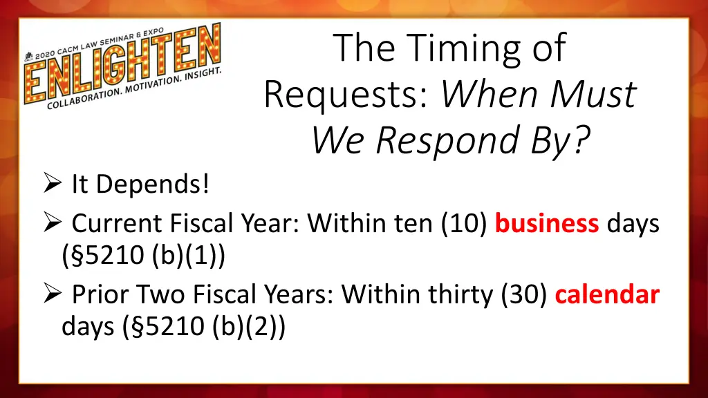 the timing of requests when must we respond by
