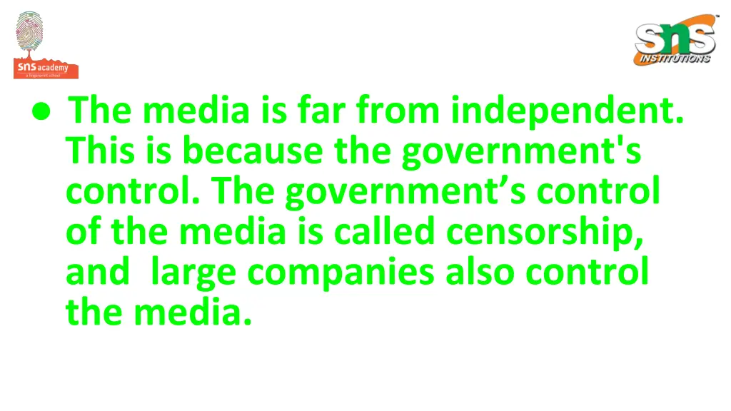 the media is far from independent this is because