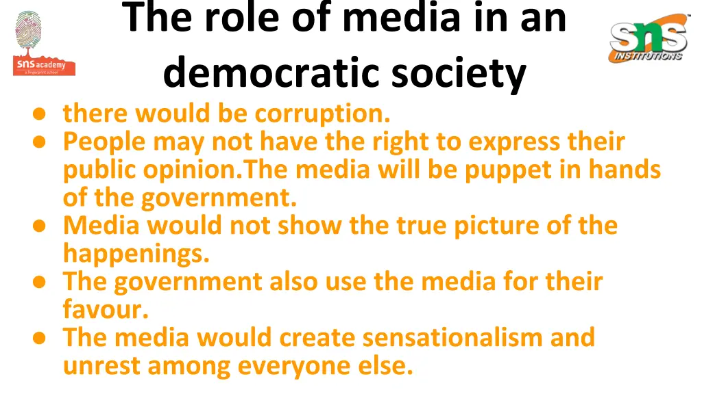 the role of media in an democratic society there