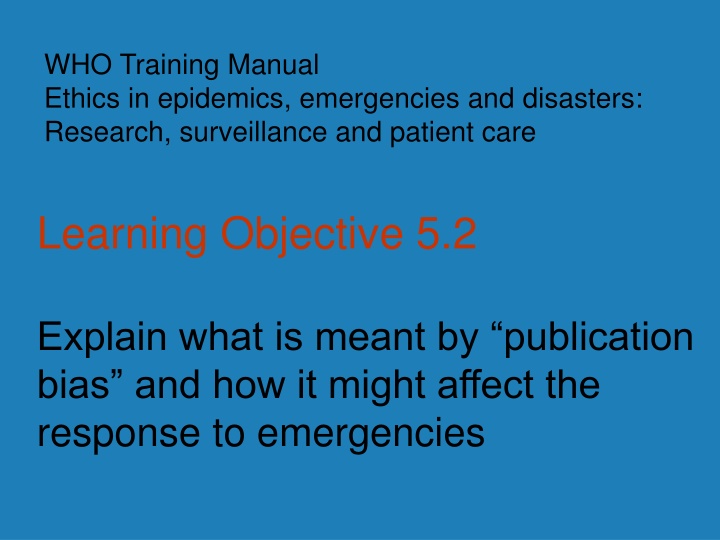 who training manual ethics in epidemics