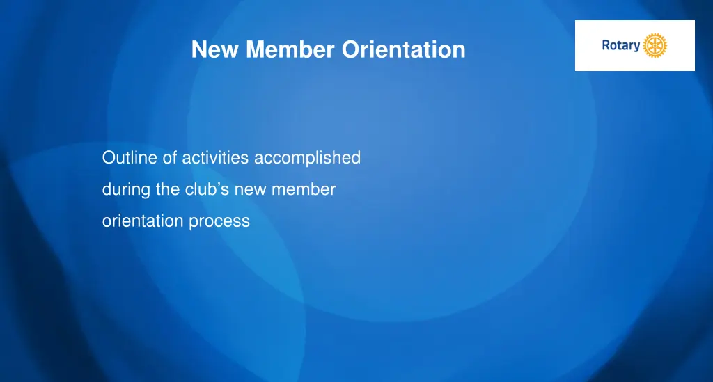 new member orientation 1