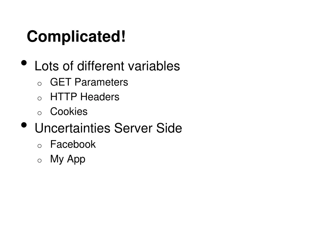 complicated lots of different variables