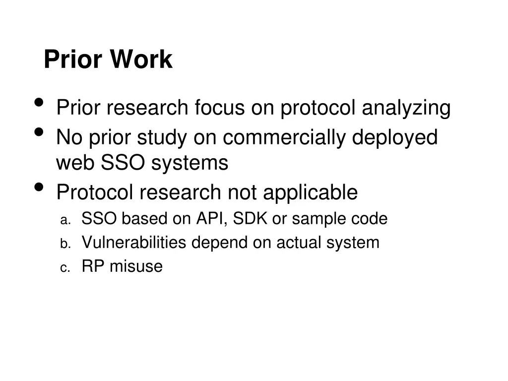 prior work prior research focus on protocol