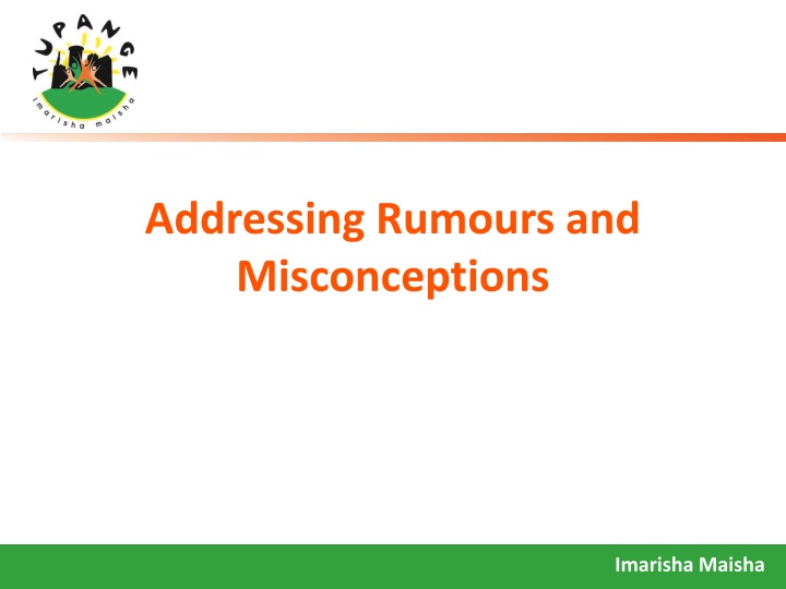 addressing rumours and misconceptions