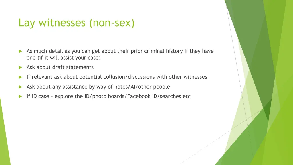 lay witnesses non sex
