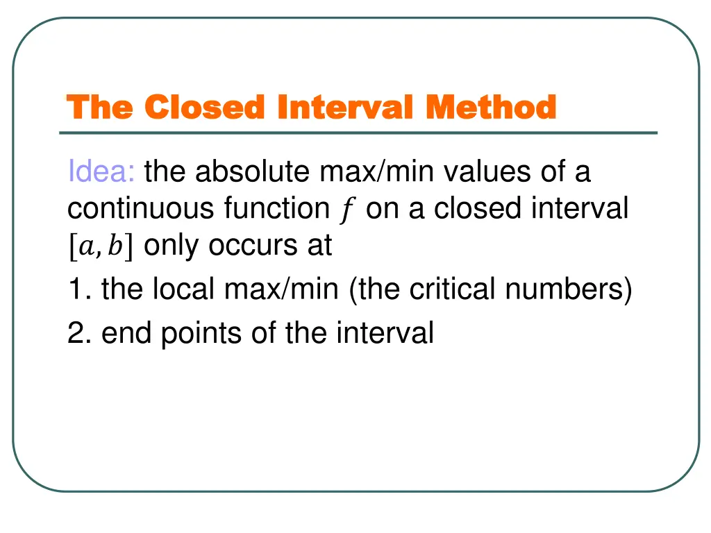 the closed interval method the closed interval