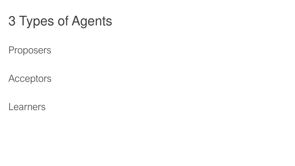 3 types of agents