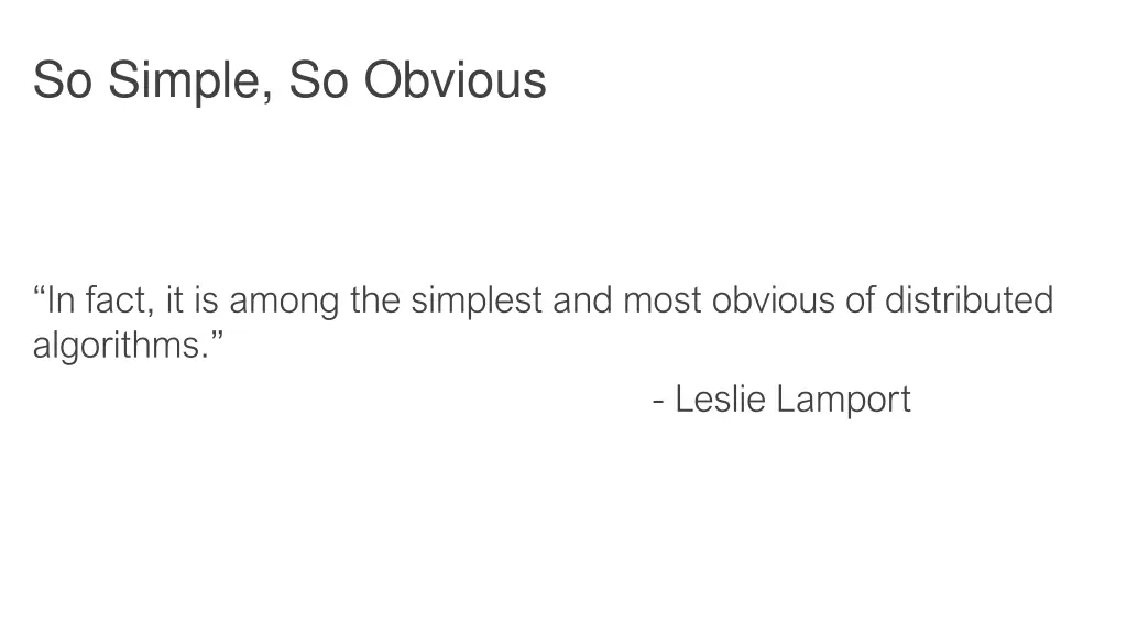so simple so obvious