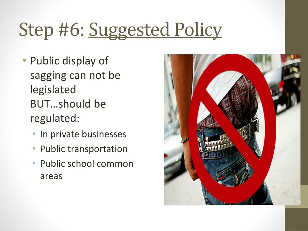 step 6 suggested policy