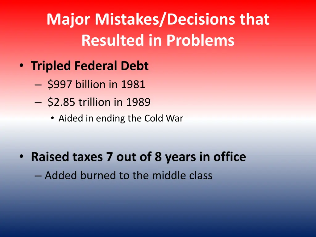 major mistakes decisions that resulted in problems 1