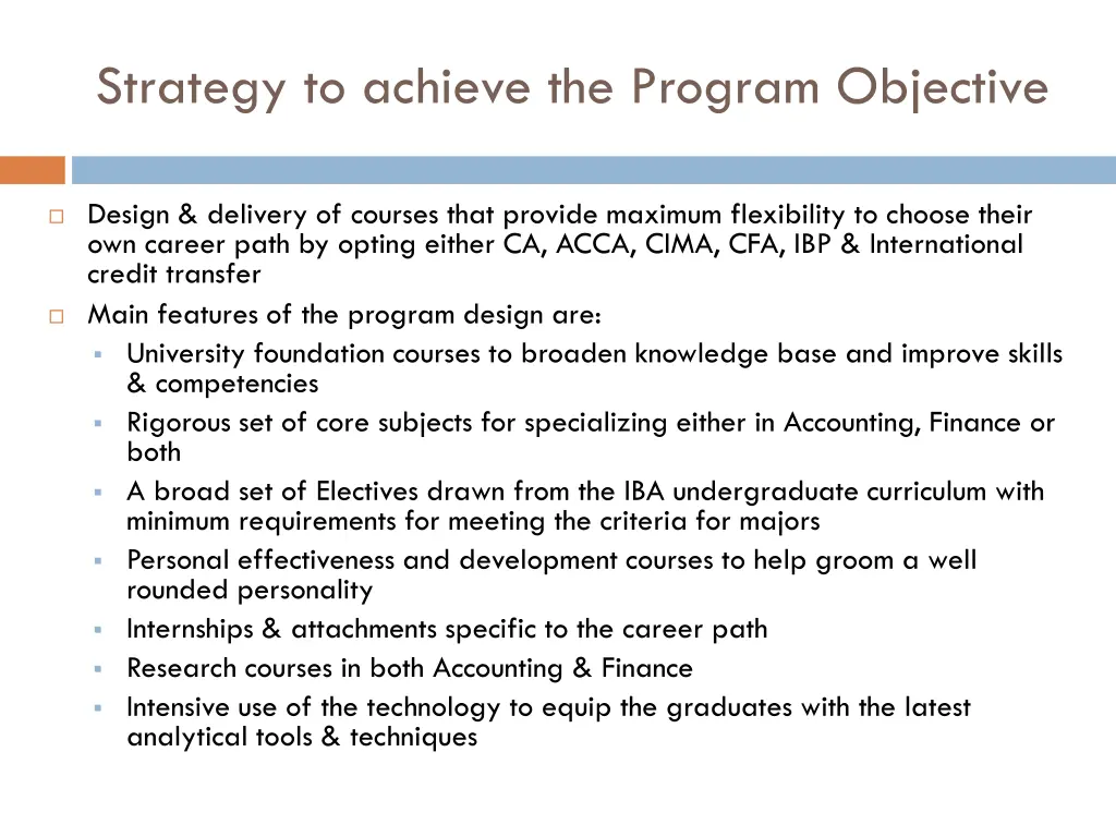 strategy to achieve the program objective