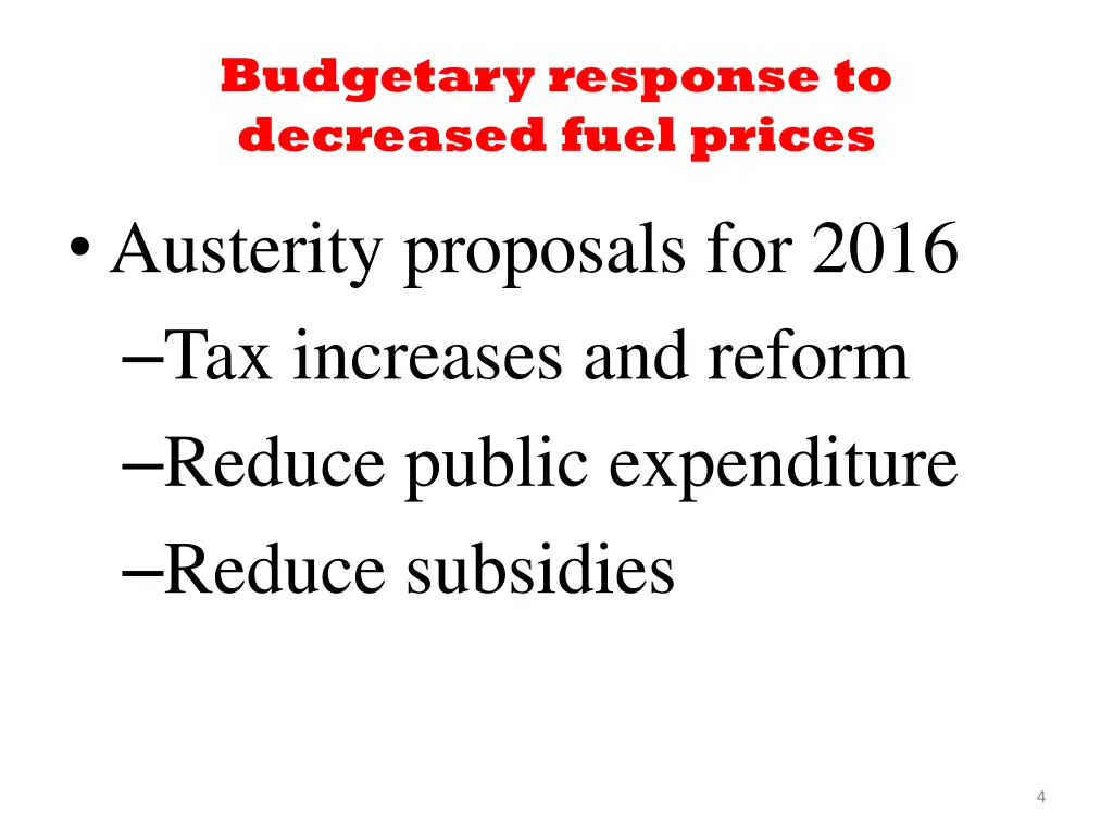 budgetary response to decreased fuel prices