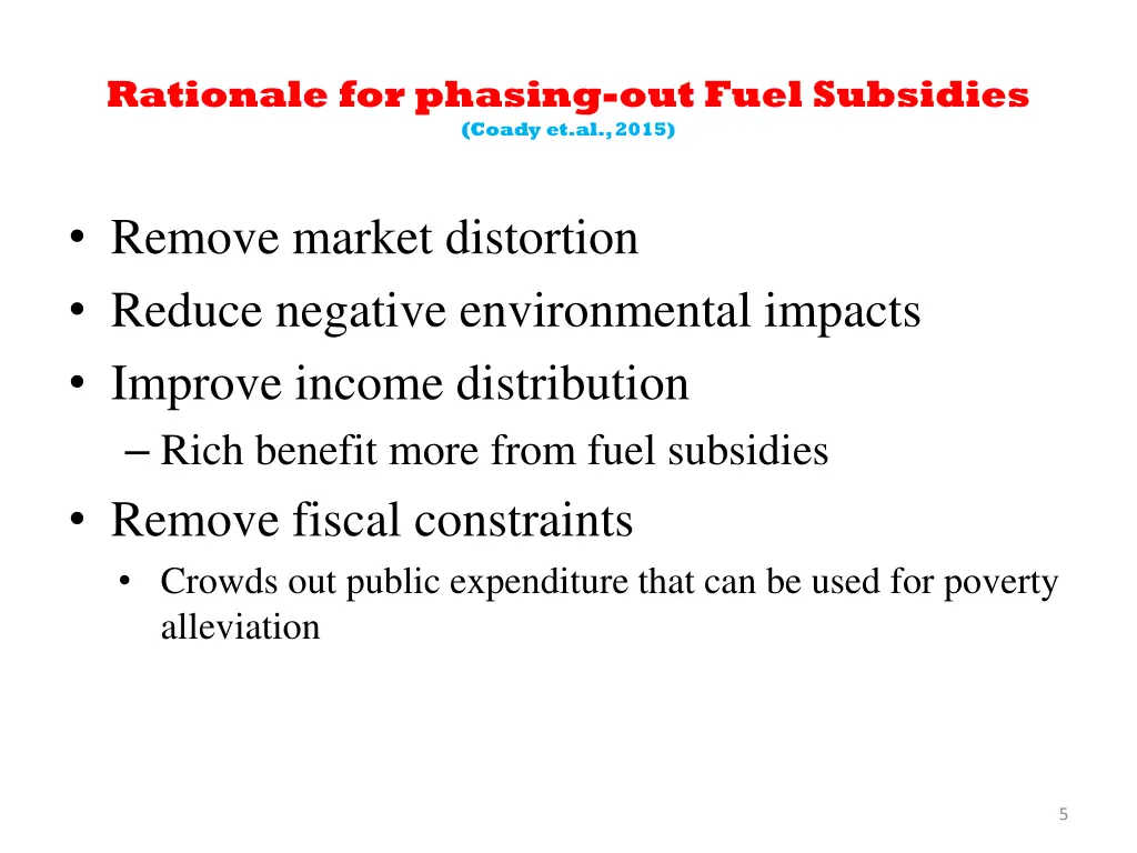 rationale for phasing out fuel subsidies coady