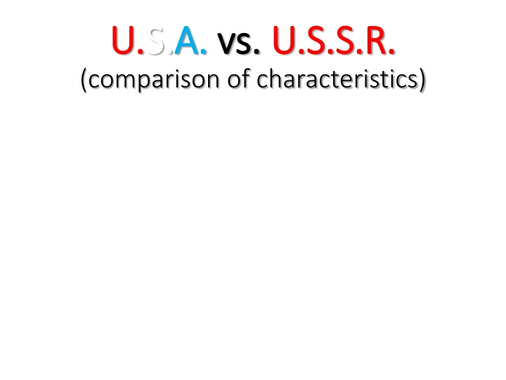 u u s s a comparison of characteristics