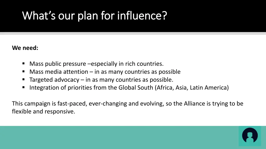 what s our plan for influence what s our plan