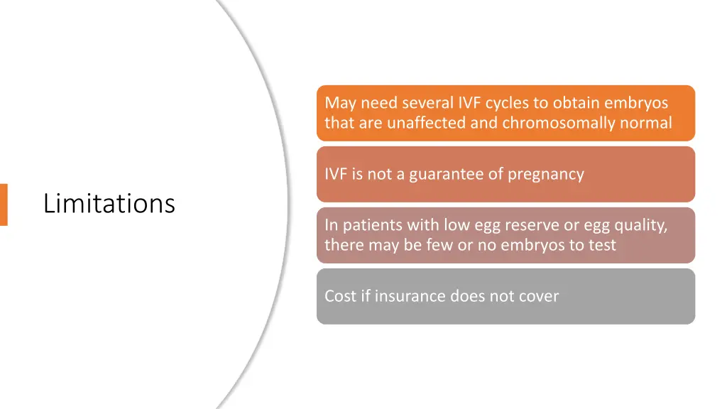 may need several ivf cycles to obtain embryos