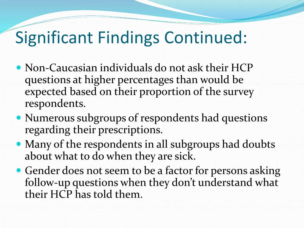 significant findings continued