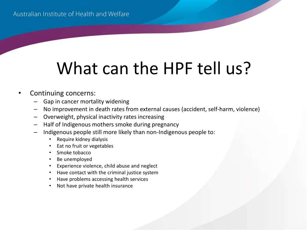 what can the hpf tell us