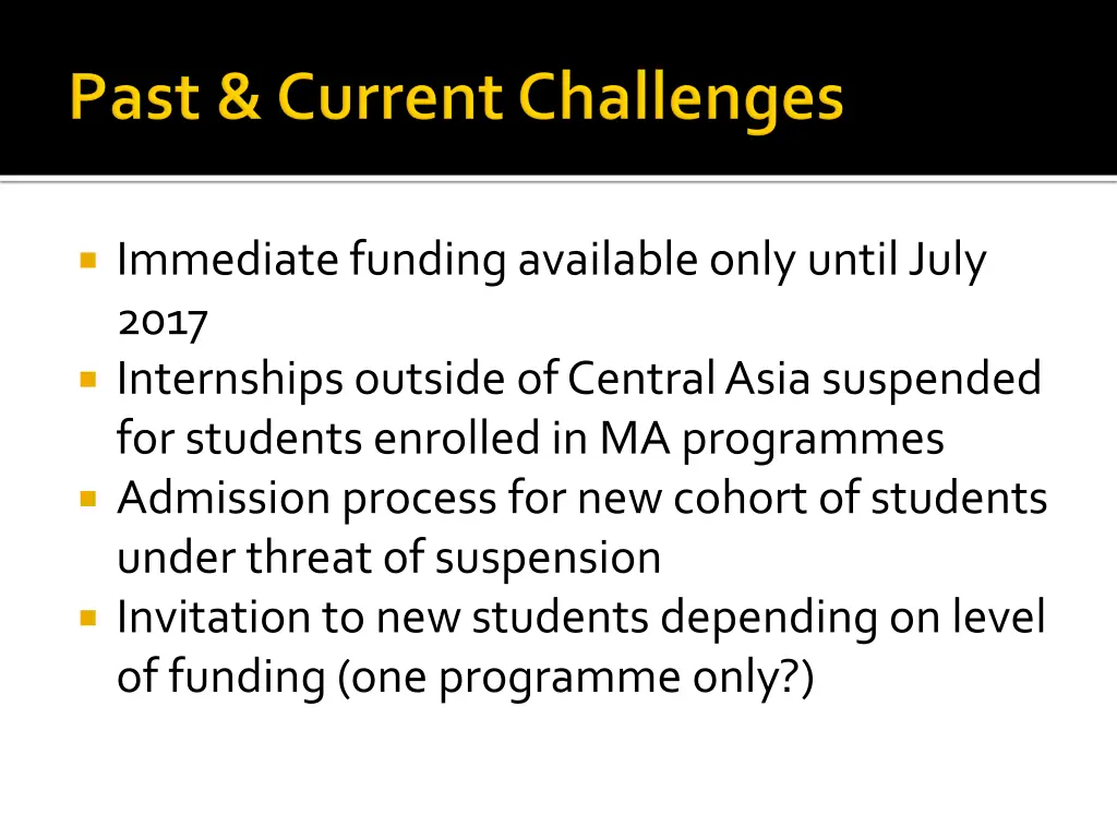 immediate funding available only until july 2017