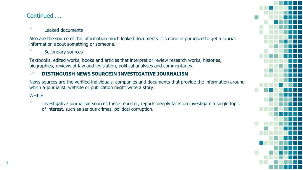 continued leaked documents also are the source