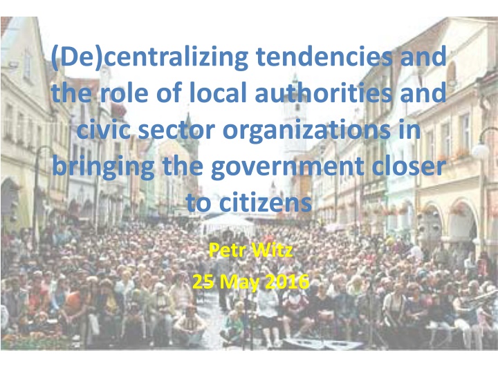 de centralizing tendencies and the role of local