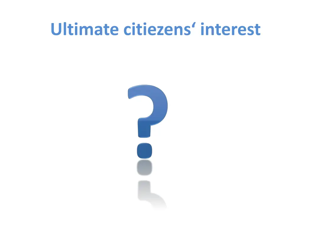 ultimate citiezens interest