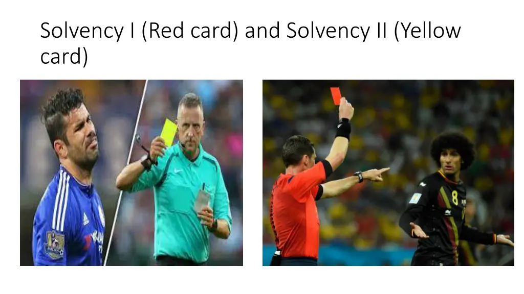 solvency i red card and solvency ii yellow card
