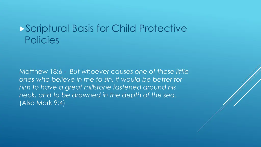 scriptural basis for child protective policies