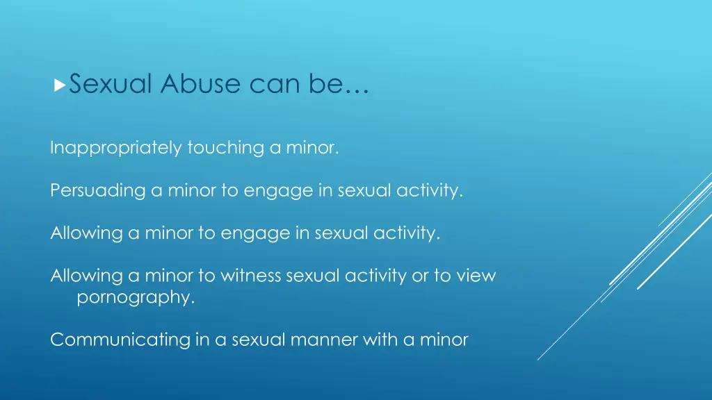 sexual abuse can be