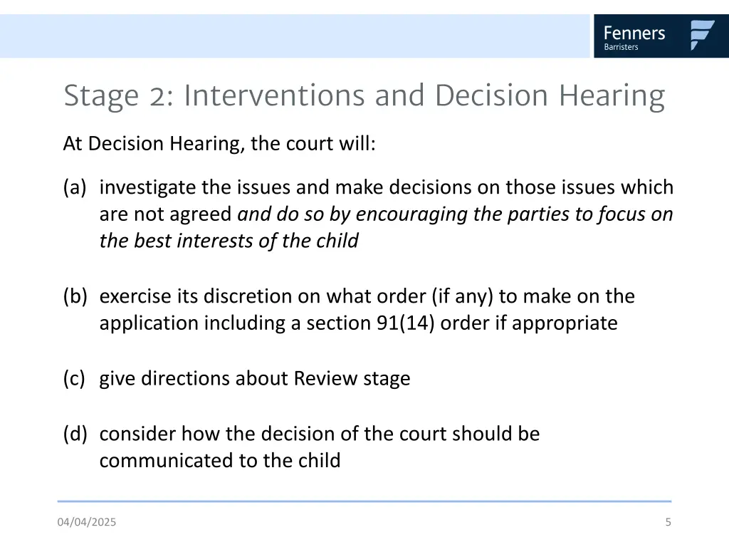 stage 2 interventions and decision hearing