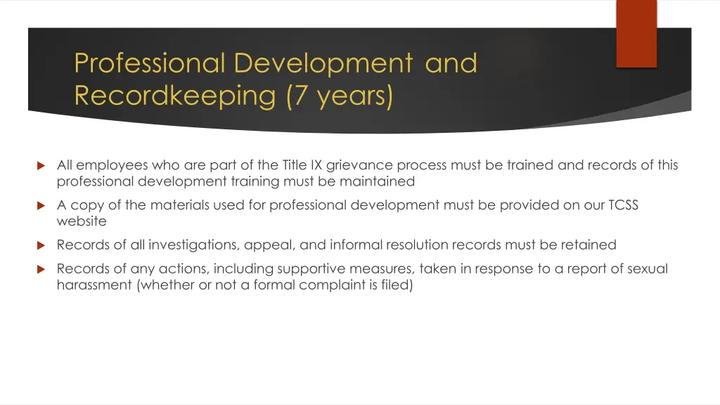 professional development and recordkeeping 7 years