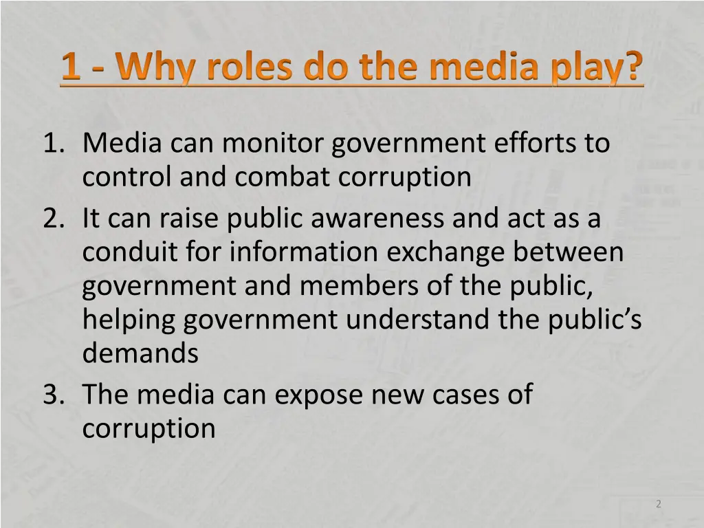 1 why roles do the media play