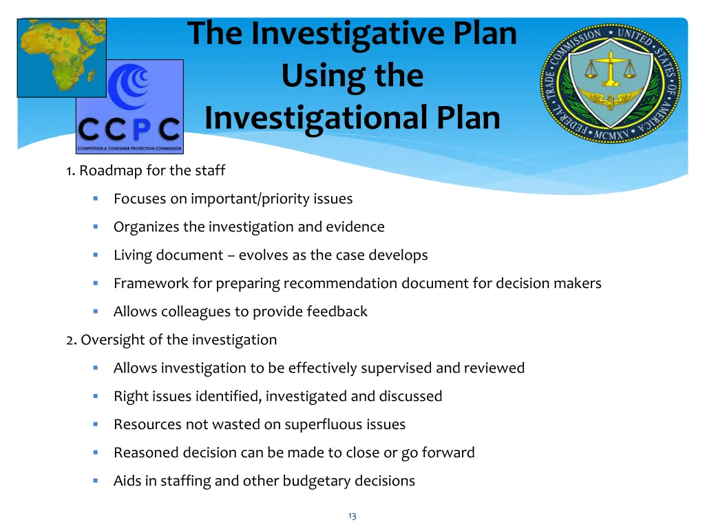 the investigative plan using the investigational