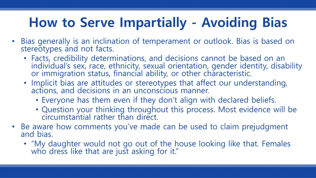 how to serve impartially avoiding bias