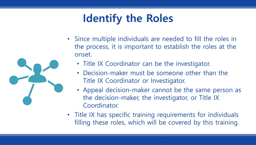 identify the roles