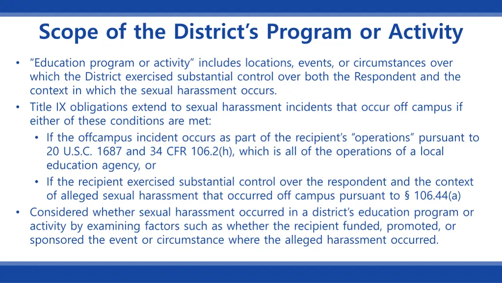 scope of the district s program or activity