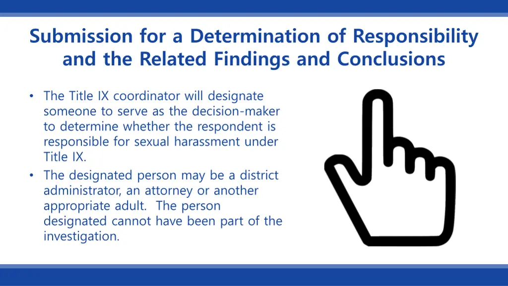 submission for a determination of responsibility
