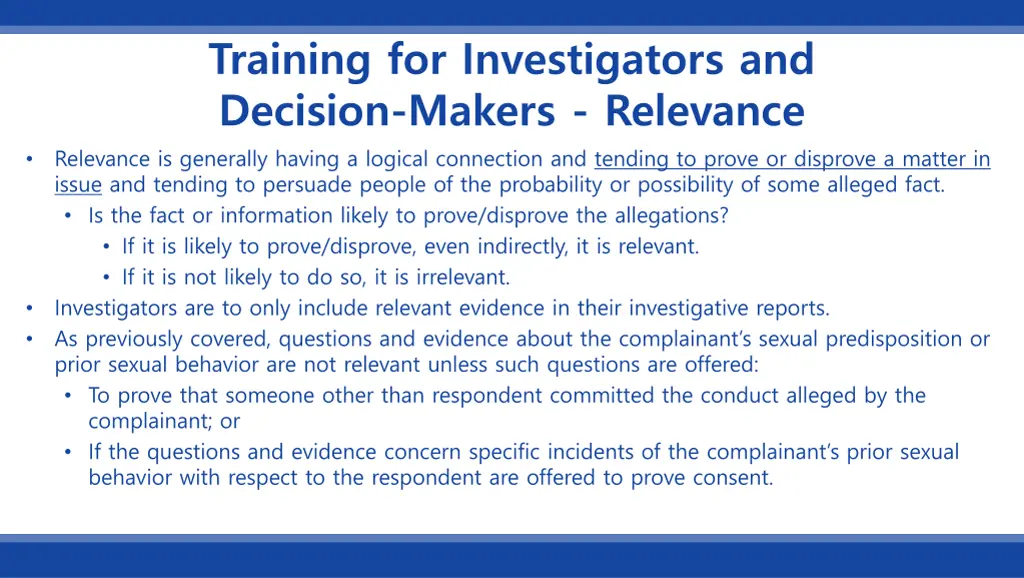 training for investigators and decision makers