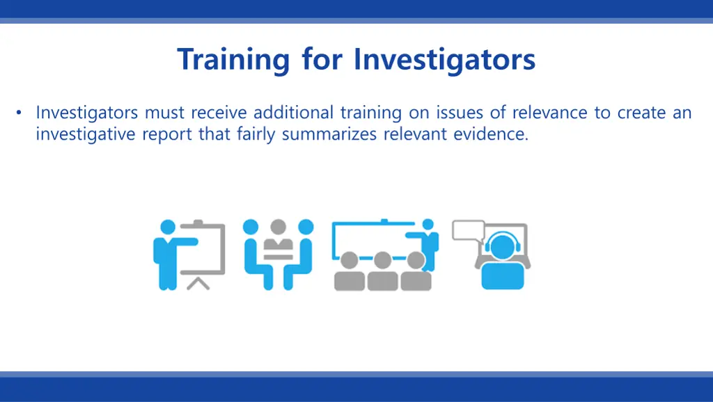 training for investigators