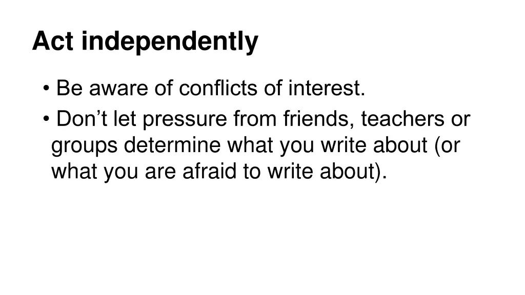 act independently